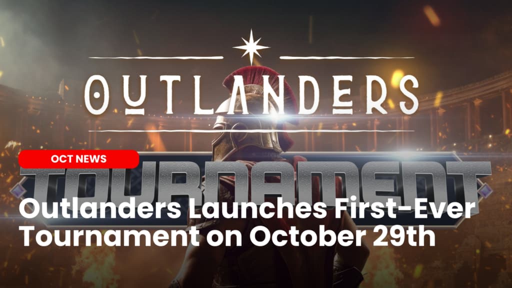 Outlanders Launches First-Ever Tournament on October 29th