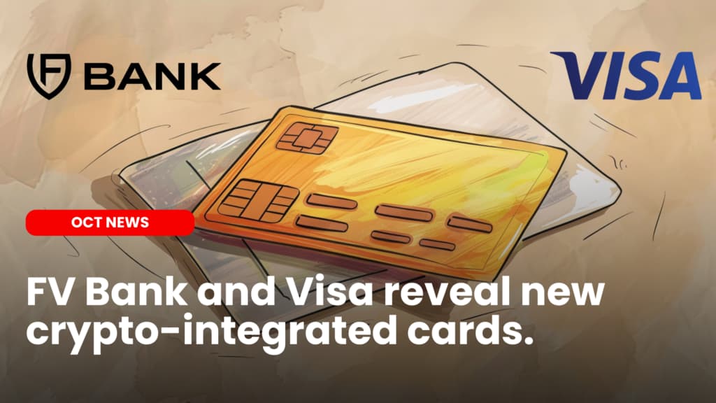 FV Bank and Visa reveal new crypto-integrated cards
