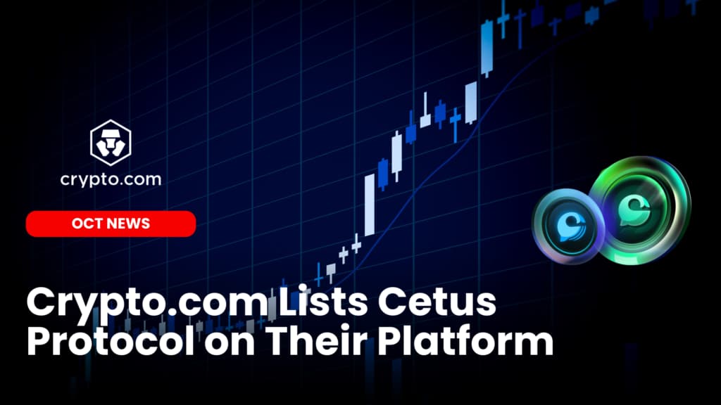 Crypto.com Lists Cetus Protocol on Their Platform