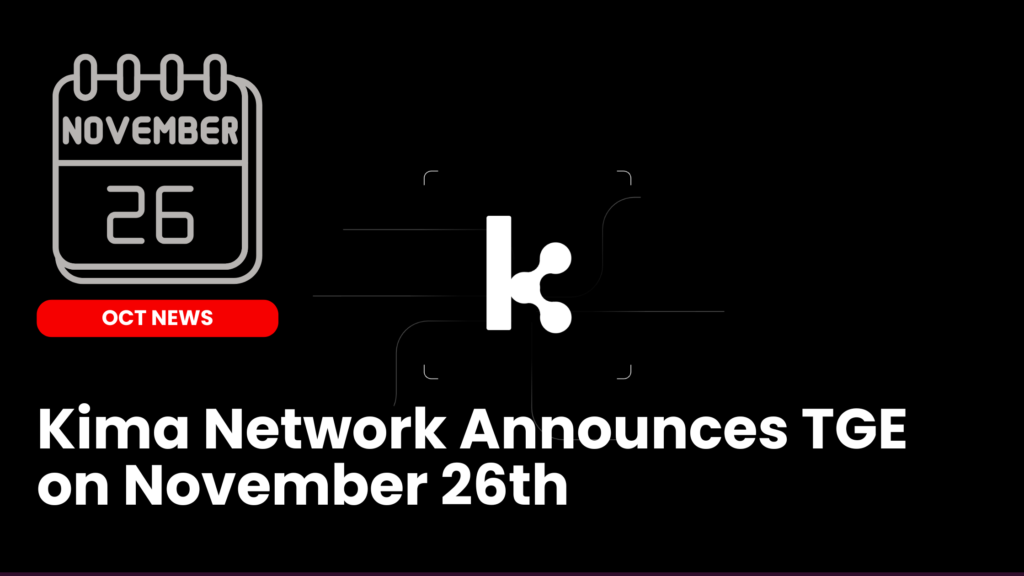 Kima Network Announces TGE on November 26th