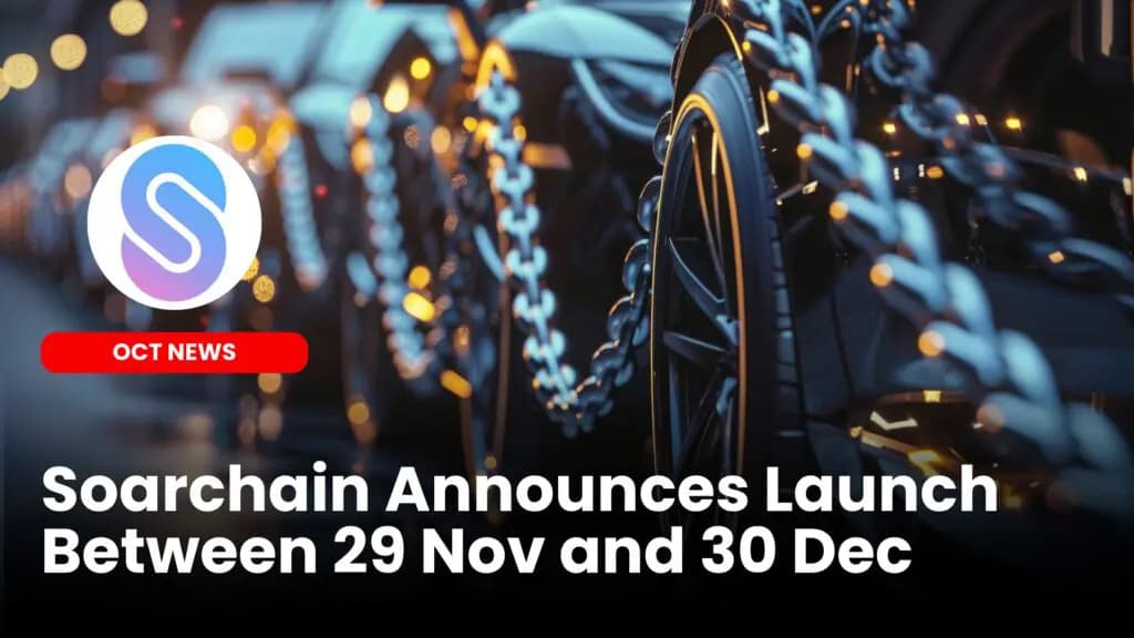 Soarchain Announces Launch Between 29 Nov and 30 Dec
