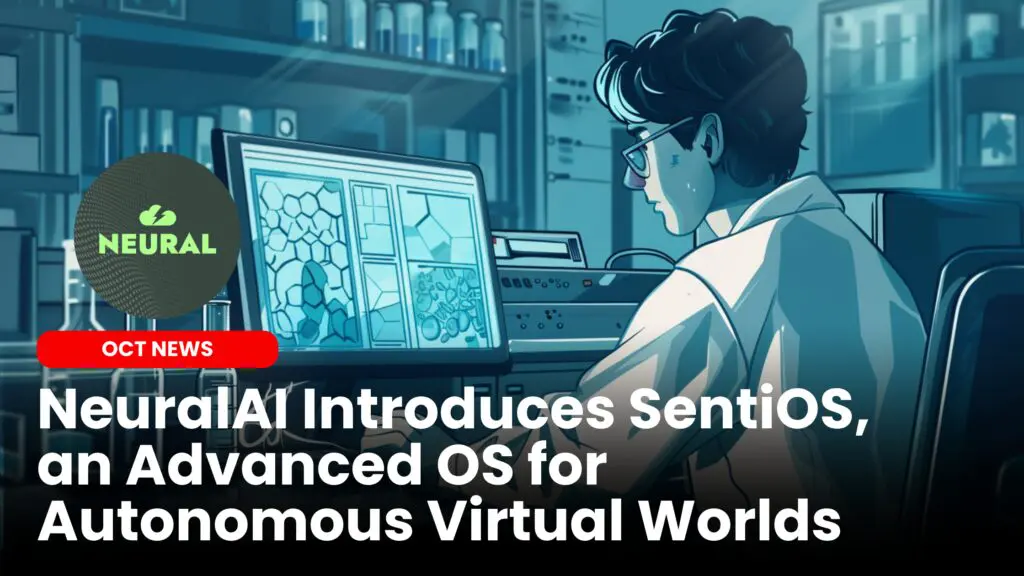 NeuralAI Introduces SentiOS, an Advanced OS for Autonomous Virtual Worlds