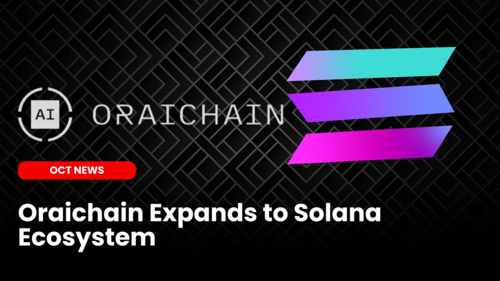 Oraichain Expands to Solana Ecosystem
