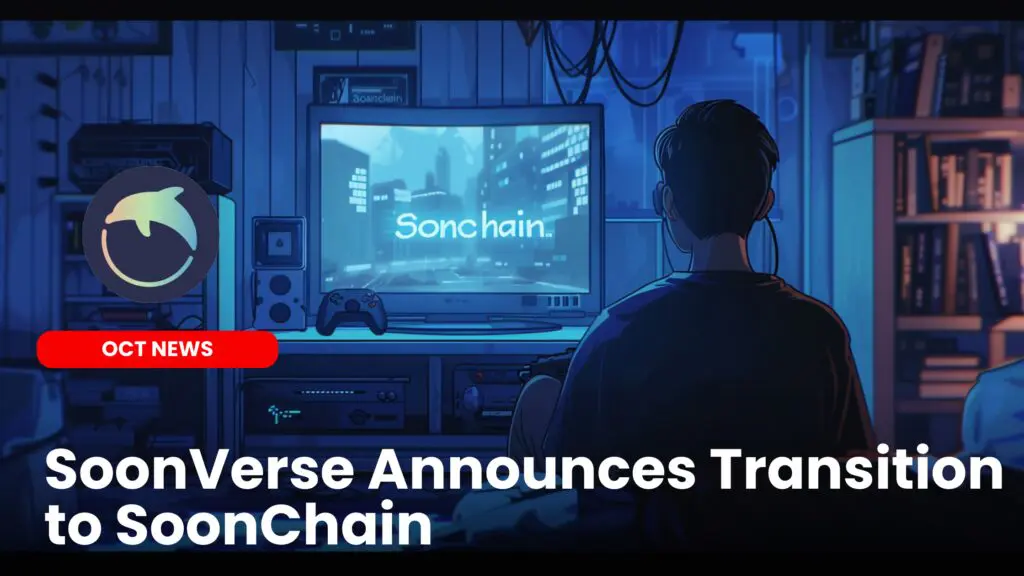 SoonVerse Announces Transition to SoonChain