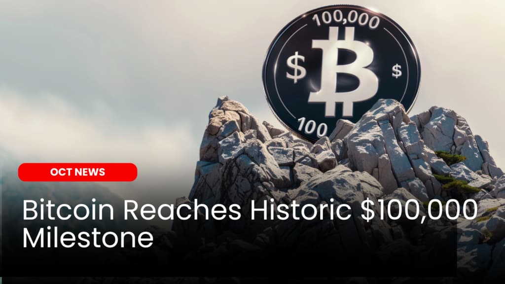 Bitcoin Reaches Historic $100,000 Milestone, Driven by Pro-Crypto Developments