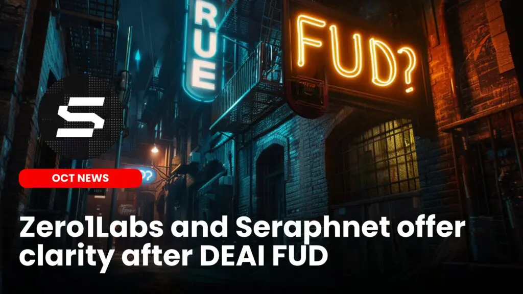 Zero1Labs and Seraphnet offer clarity after DEAI FUD