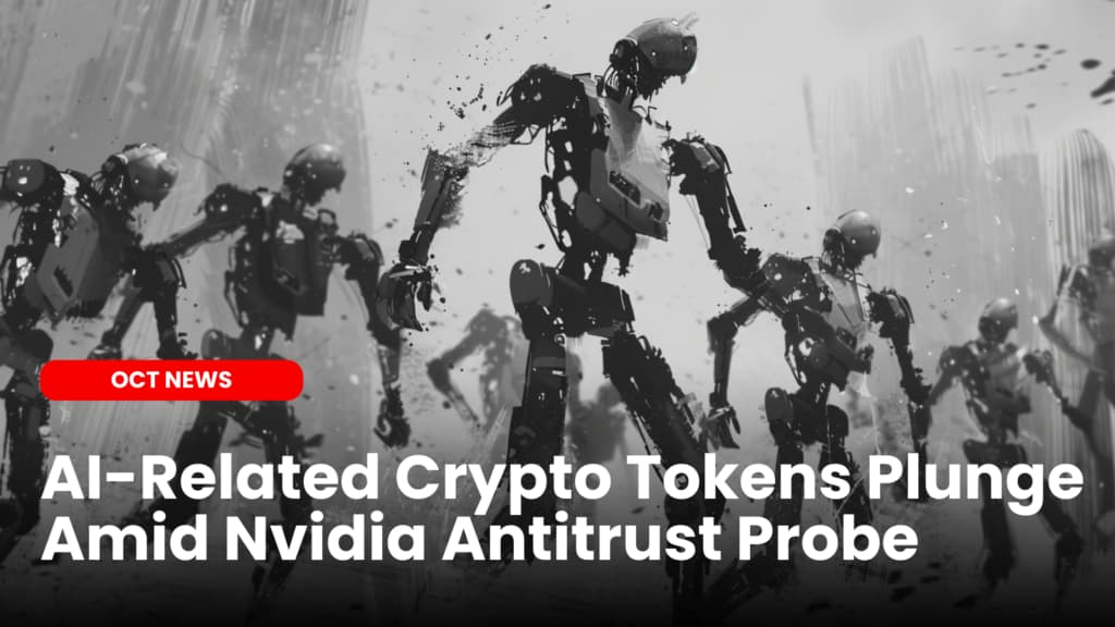 AI-Related Crypto Tokens Plunge Amid Nvidia Antitrust Probe