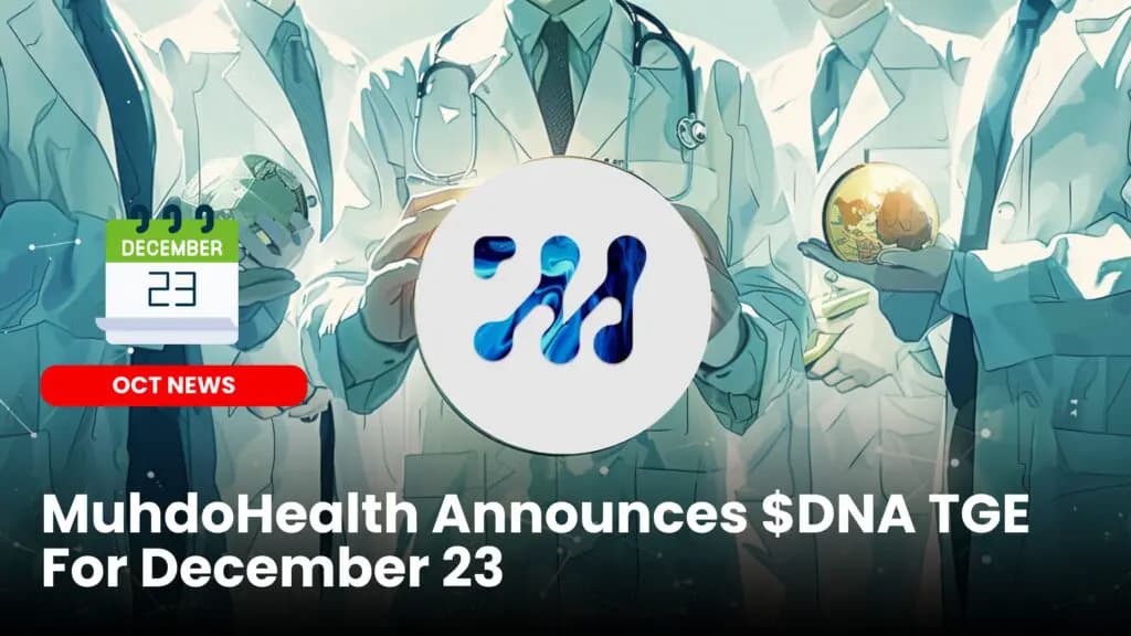 MuhdoHealth Announces $DNA TGE For December 23