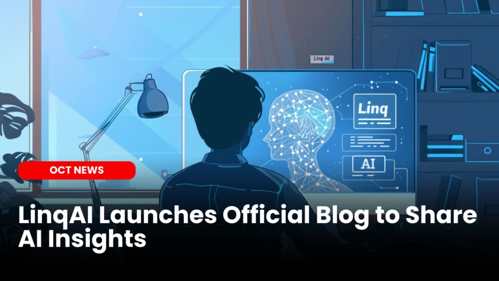 LinqAI Launches Official Blog to Share AI Insights