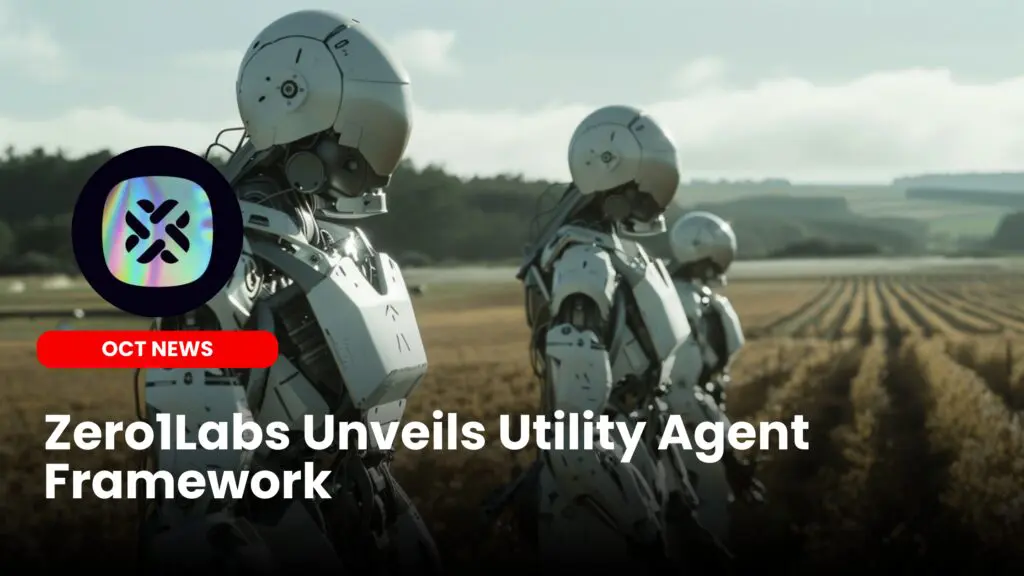 Zero1Labs Unveils Utility Agent Framework image