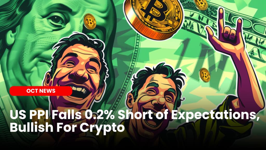 US PPI Falls 0.2% Short of Expectations, Bullish For Crypto