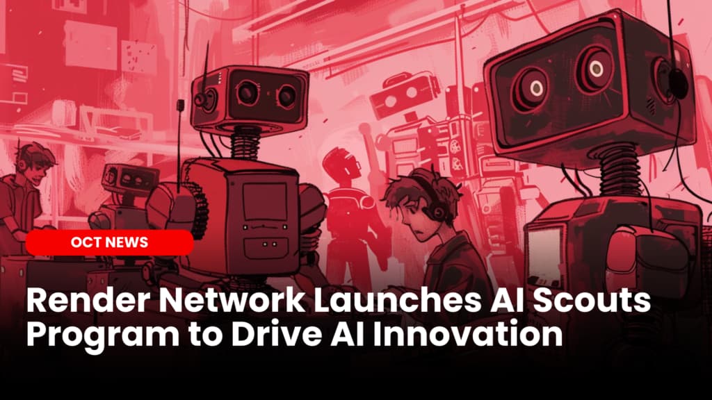 Render Network Launches AI Scouts Program