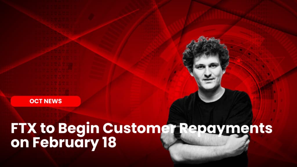 FTX to Begin Customer Repayments on February 18