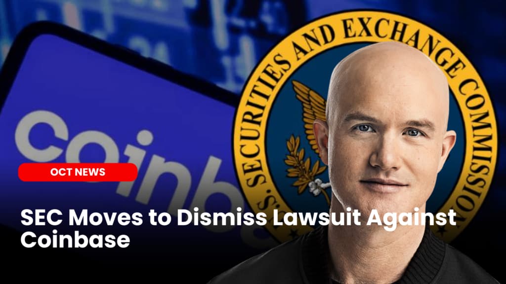 SEC Moves to Dismiss Lawsuit Against Coinbase
