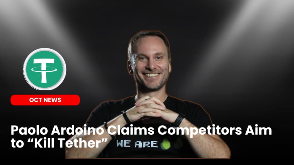 Paolo Ardoino Claims Competitors Aim to āKill Tetherā