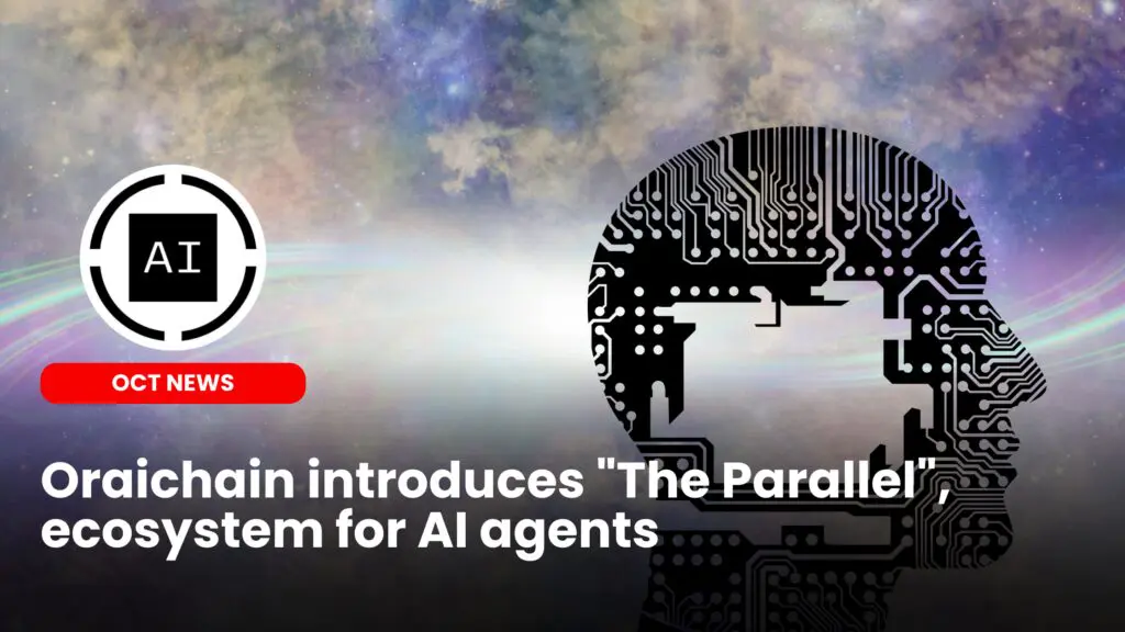 Oraichain introduces “The Parallel”, ecosystem for AI agents