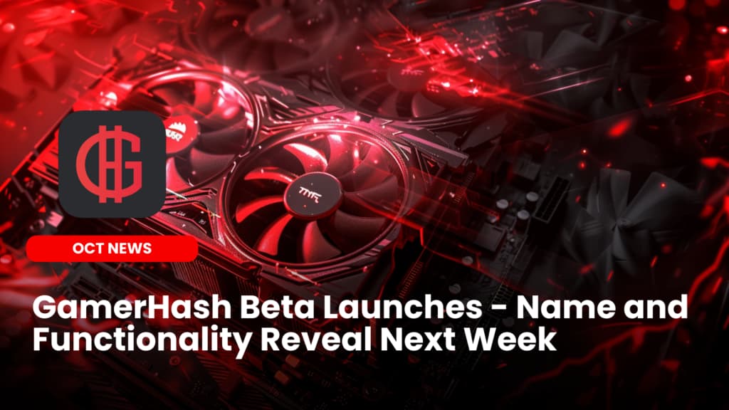 GamerHash Beta Launches Ahead of Name and Functionality Reveal