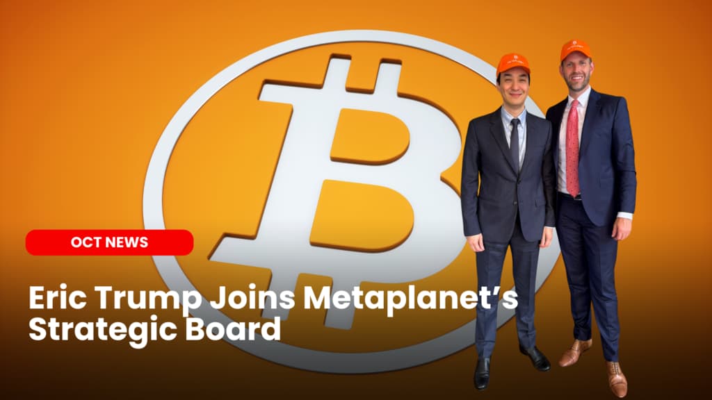 Eric Trump Joins Metaplanet’s Strategic Board
