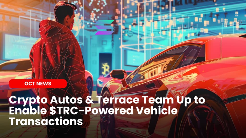 Crypto Autos & Terrace Team Up to Enable $TRC Transactions