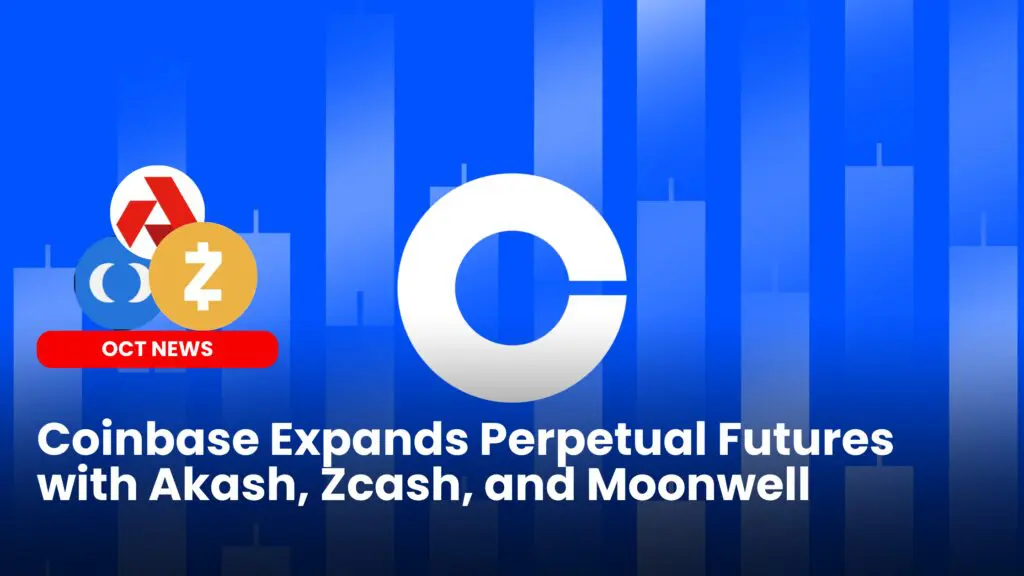 Coinbase Perpetual Futures to List Akash, Zcash, and Moonwell