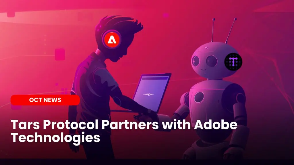 Tars Protocol Partners with Adobe Technologies