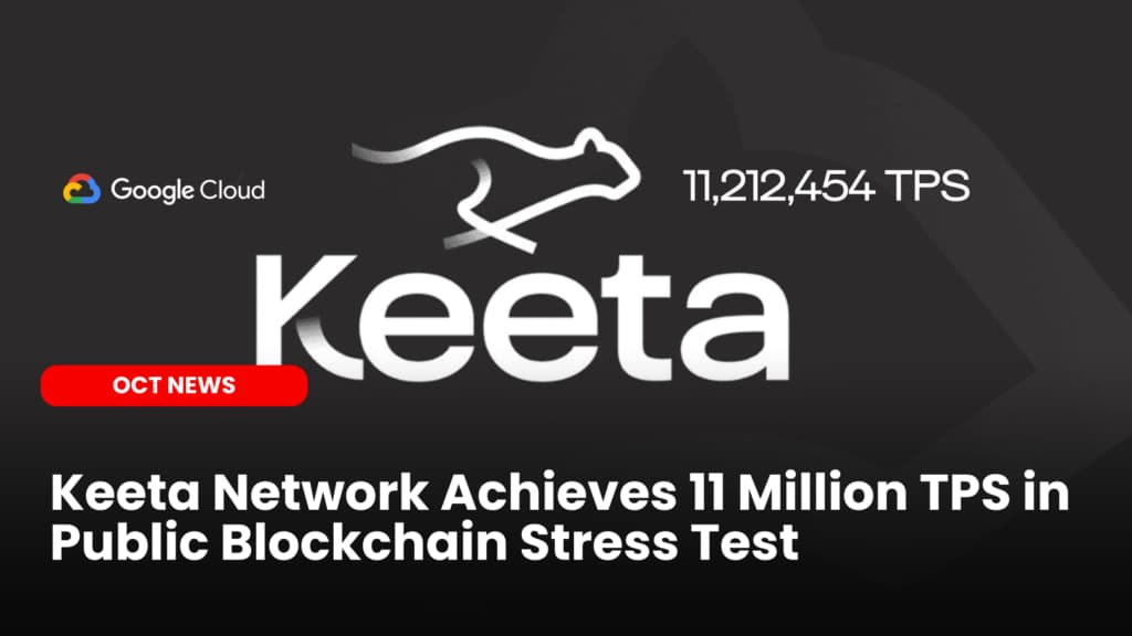 Keeta Network Achieves 11 Million TPS in Public Blockchain Stress Test