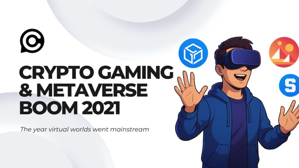 2021ās Crypto Gaming and Metaverse Boom: What Really Happened image