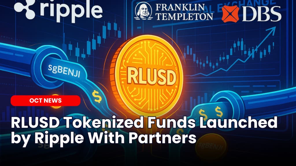RLUSD Tokenized Funds Launched by Ripple With Partners