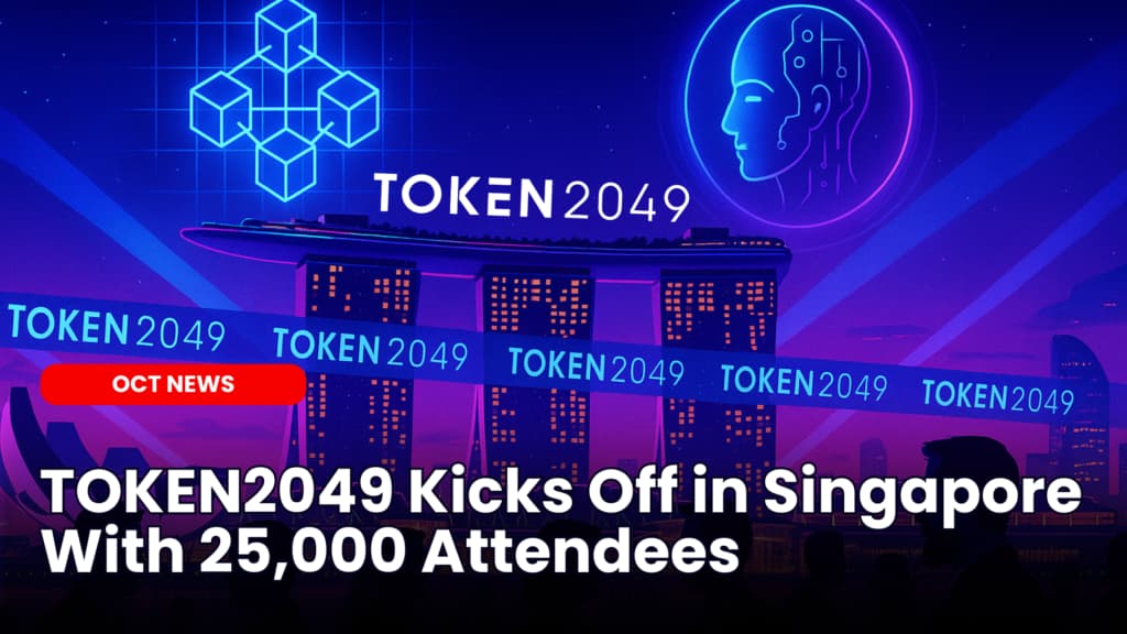 TOKEN2049 Kicks Off in Singapore With 25,000 Attendees