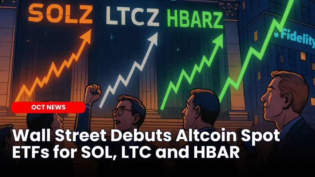 Wall Street Debuts Altcoin Spot ETFs for SOL, LTC and HBAR