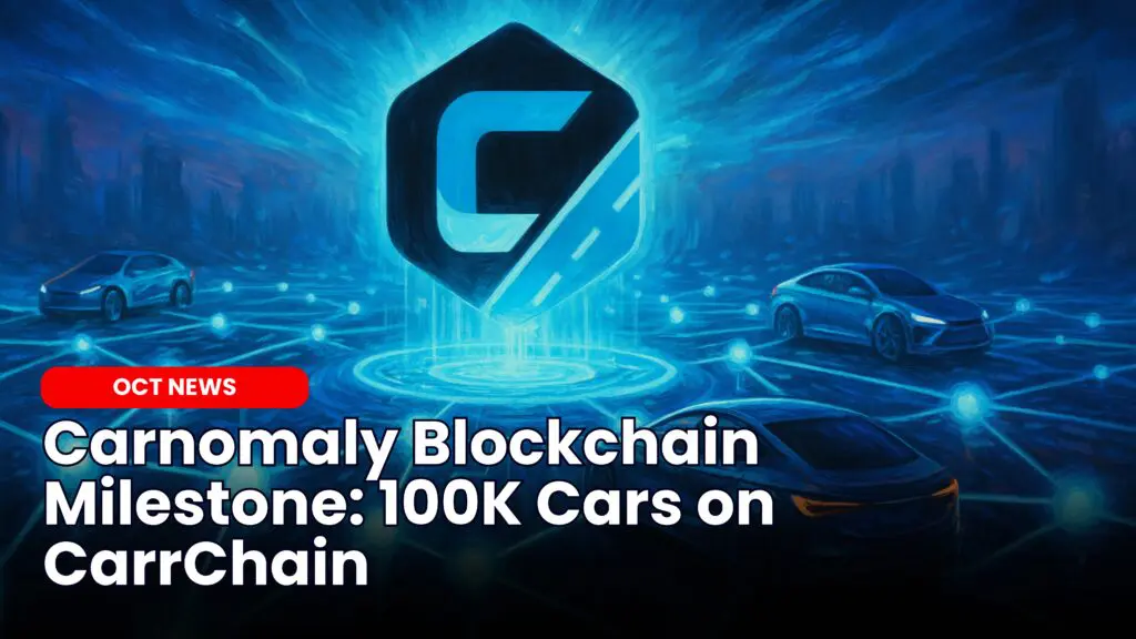 Carnomaly Blockchain Milestone: 100K Cars on CarrChain