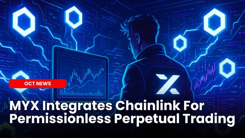 MYX Integrates Chainlink For Permissionless Perpetual Trading image