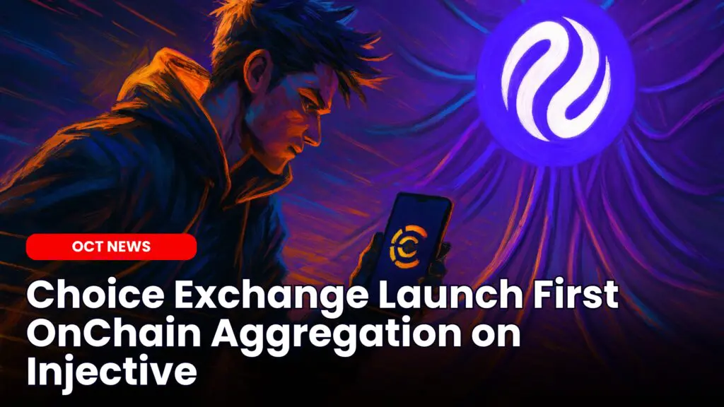 Choice Exchange Launch First OnChain Aggregation on Injective image