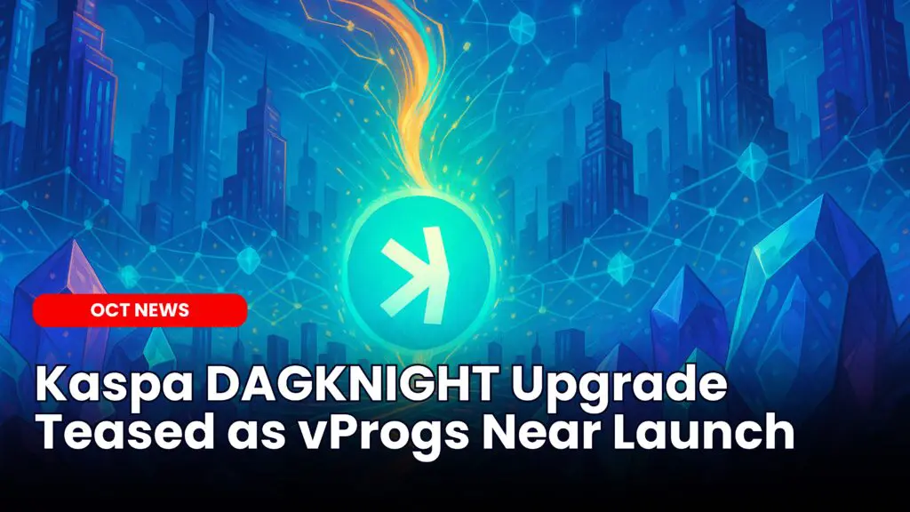 Kaspa DAGKNIGHT Upgrade Teased as vProgs Near Launch