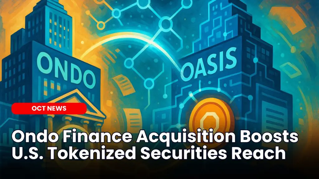Ondo Finance Acquisition Boosts U.S. Tokenized Securities Reach