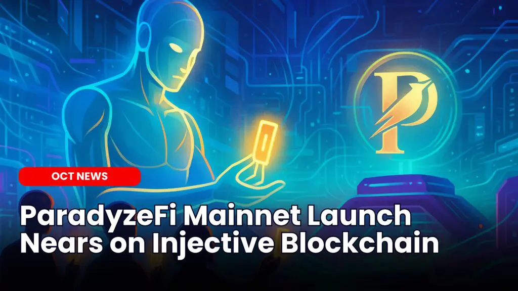 ParadyzeFi Mainnet Launch Nears on Injective Blockchain