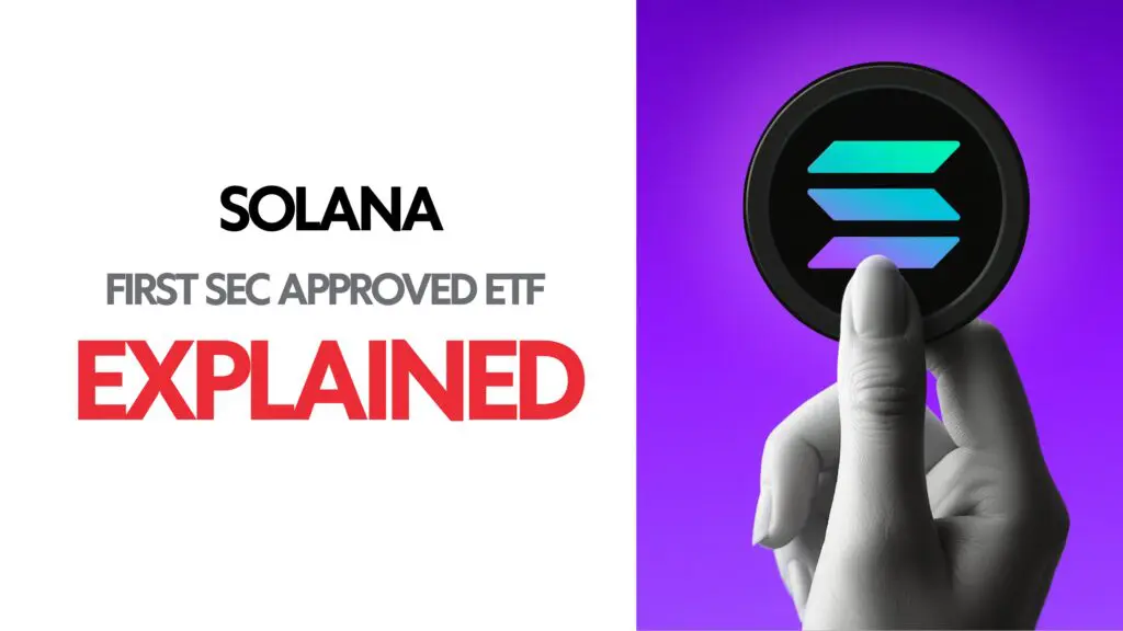 SEC Approved Solana ETF: Explained