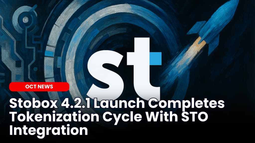 Stobox 4.2.1 Launch Completes Tokenization Cycle With STO Integration
