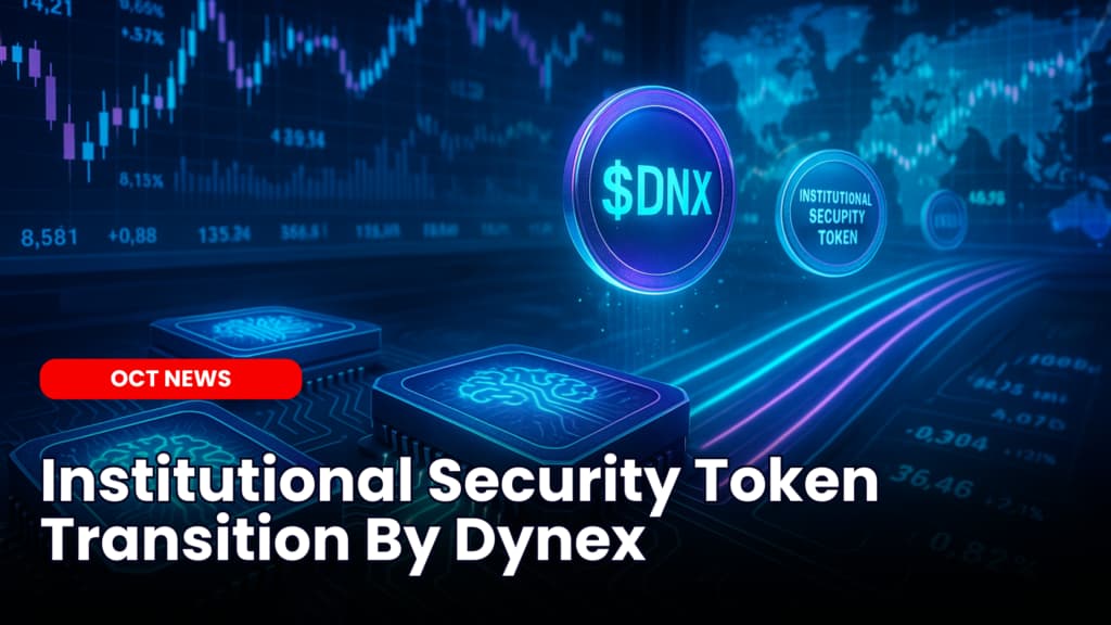 Institutional Security Token Transition By Dynex