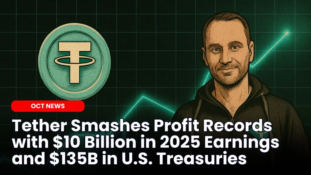 Tether Smashes Profit Records with $10 Billion in 2025 Earnings