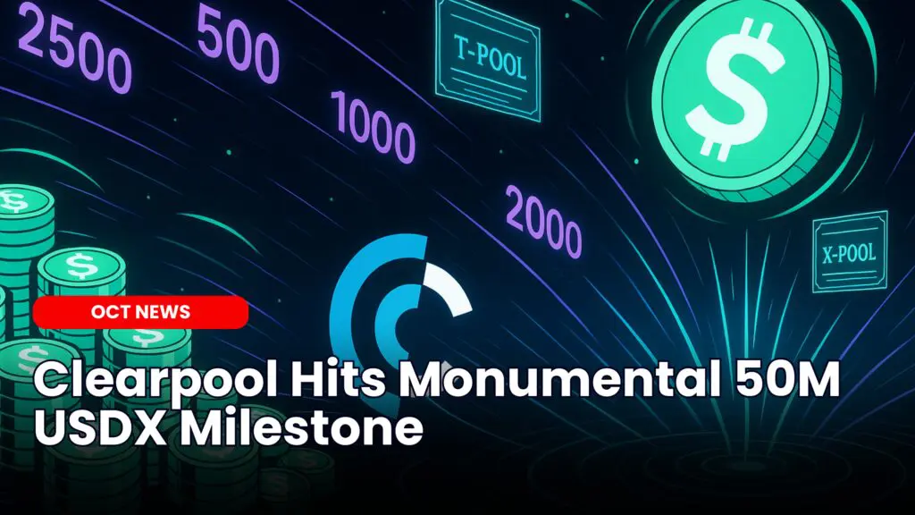 Clearpool Hits Monumental 50M USDX Milestone image