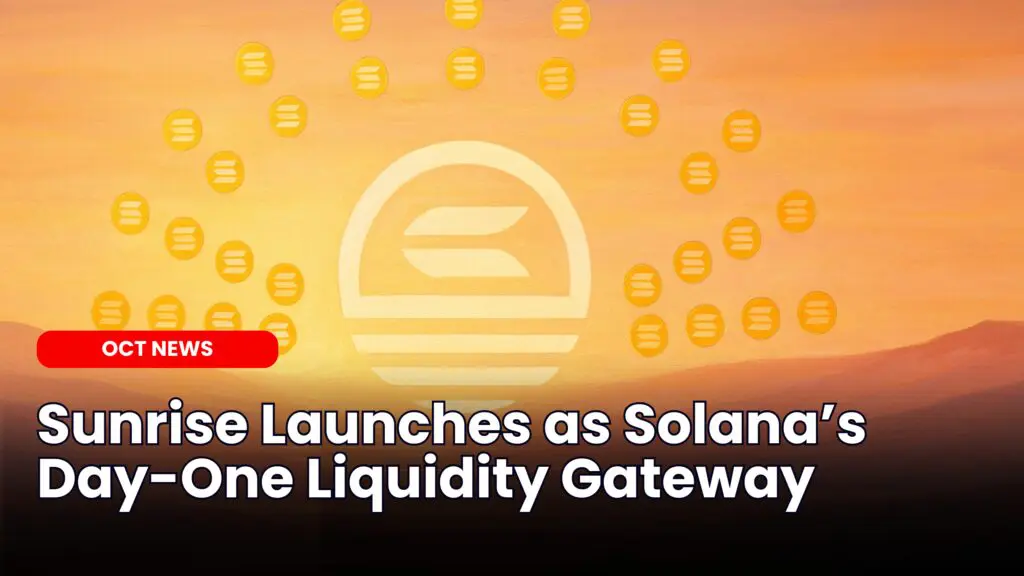 Sunrise Launches as Solana’s Day-One Liquidity Gateway image