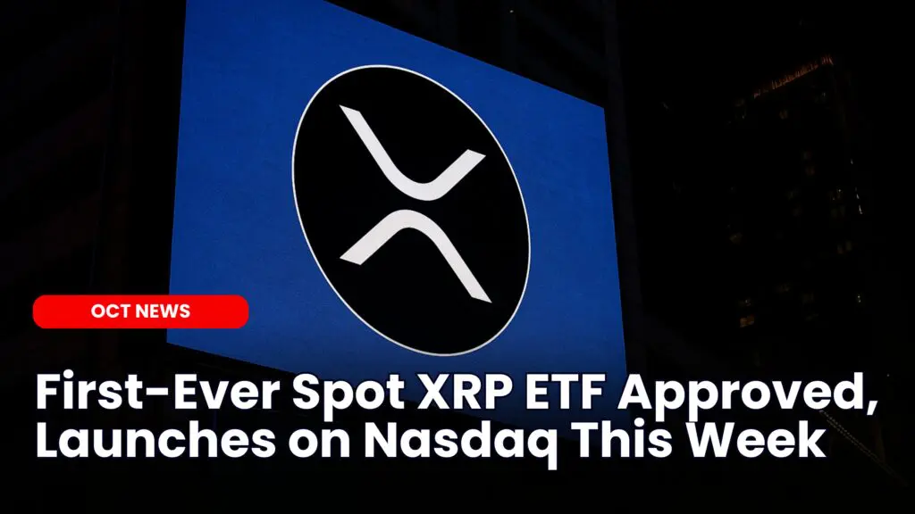 First-Ever Spot XRP ETF Approved, Launches on Nasdaq image