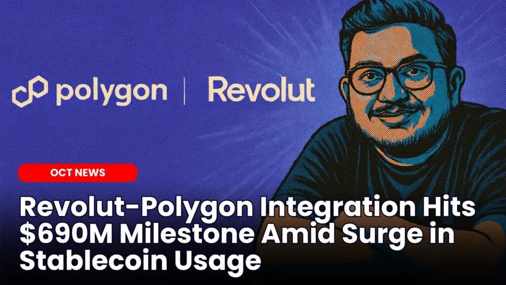 Revolut-Polygon Integration Hits $690M Milestone Amid Surge in Stablecoin Usage