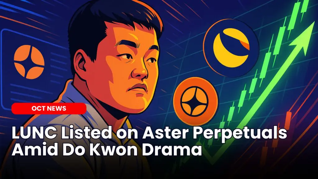 LUNC Listed on Aster Perpetuals Amid Do Kwon Drama