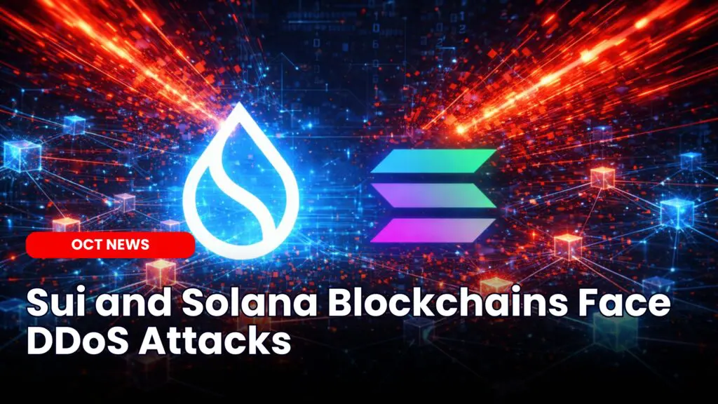 Sui and Solana Blockchains Face DDoS Attacks