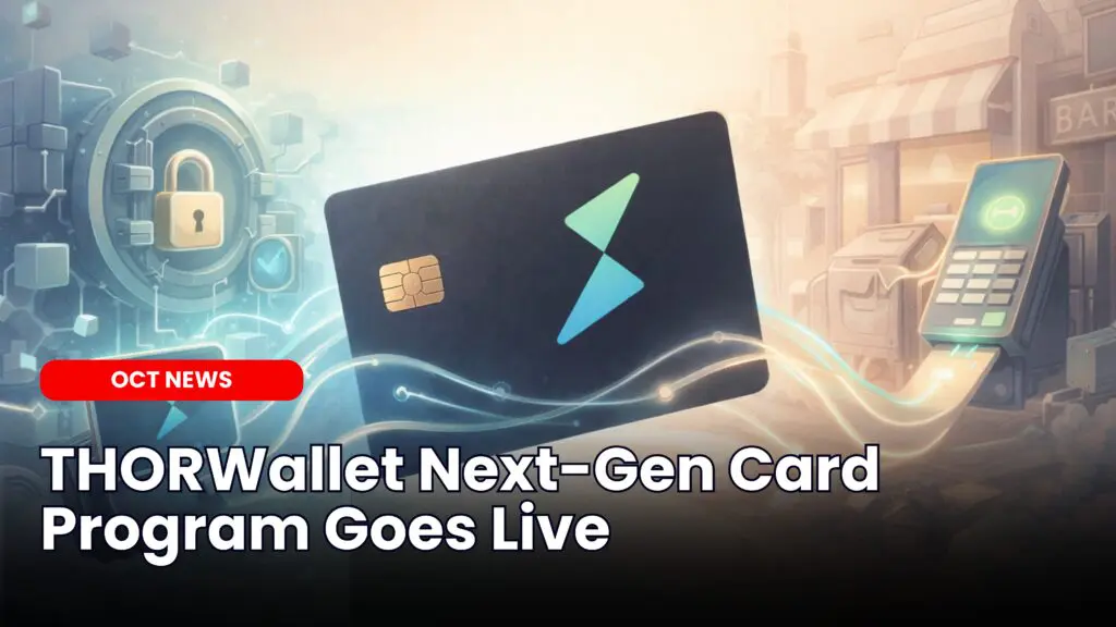 THORWallet Next-Gen Card Program Goes Live
