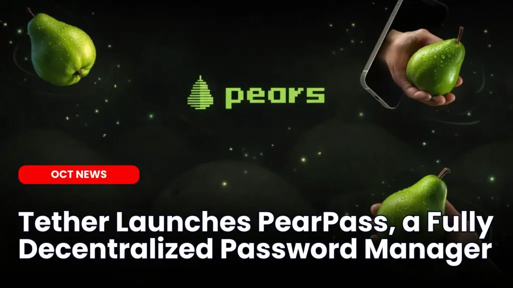 Tether Launches PearPass, a Decentralized Password Manager