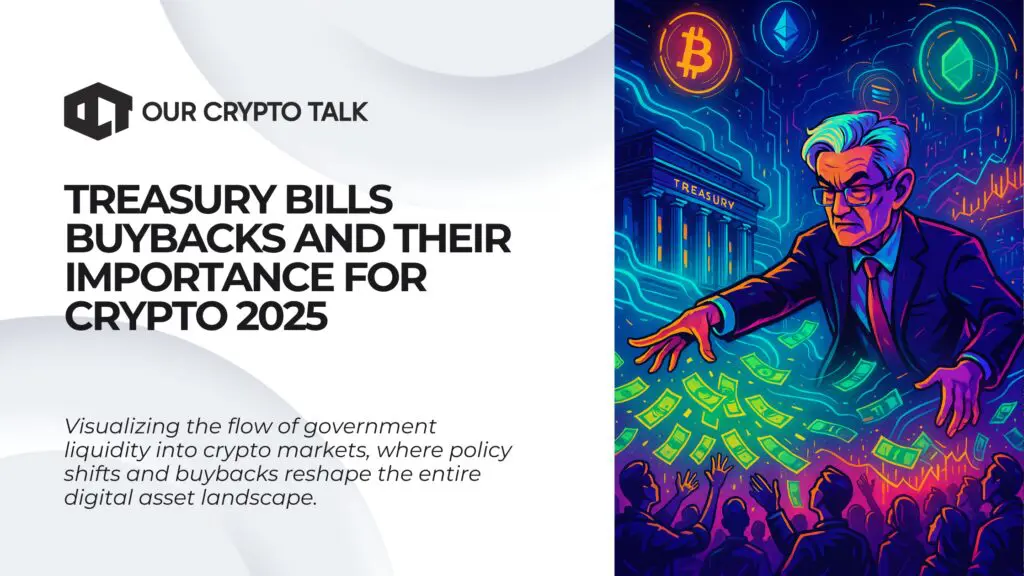Treasury Bills Buybacks and Their Importance for Crypto 2025