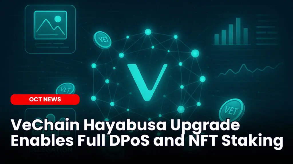 VeChain Hayabusa Upgrade Enables Full DPoS and NFT Staking image